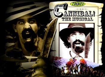 Cannibal the musical